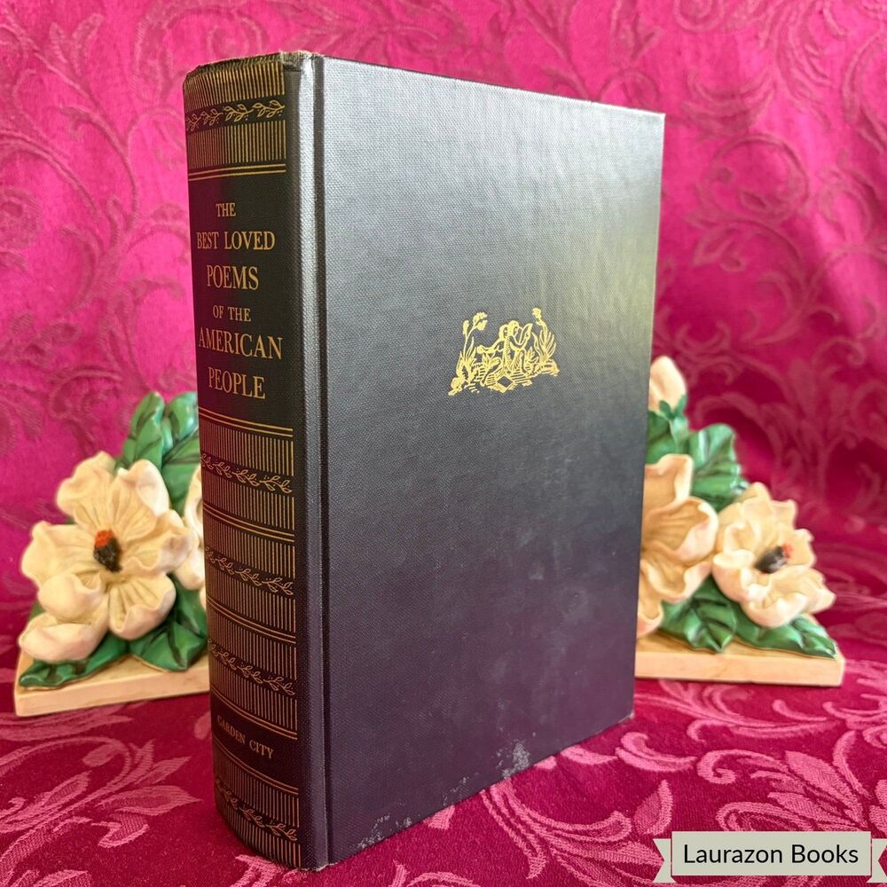 1936 The Best Loved Poems of the American People, Vintage Poetry Book